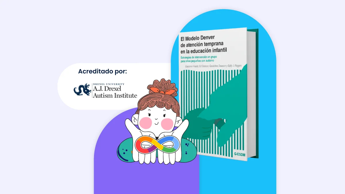 Imagen previa de Acreditación Introductoria en Modelo Denver de Atención Temprana en Grupos (G-ESDM)